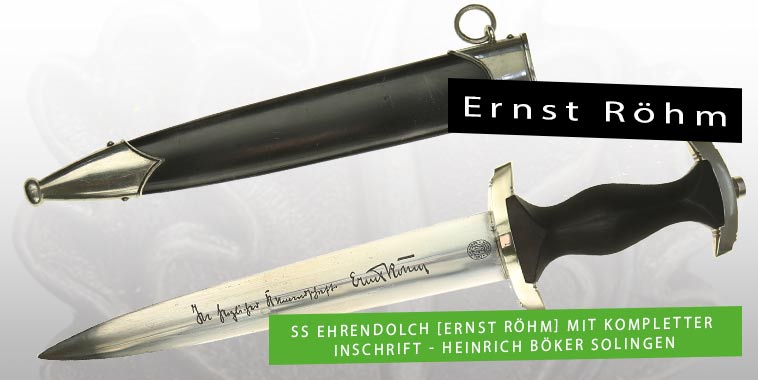 SS Ehrendolch [Ernst Röhm] mit kompletter Inschrift - Heinrich Böker Solingen
